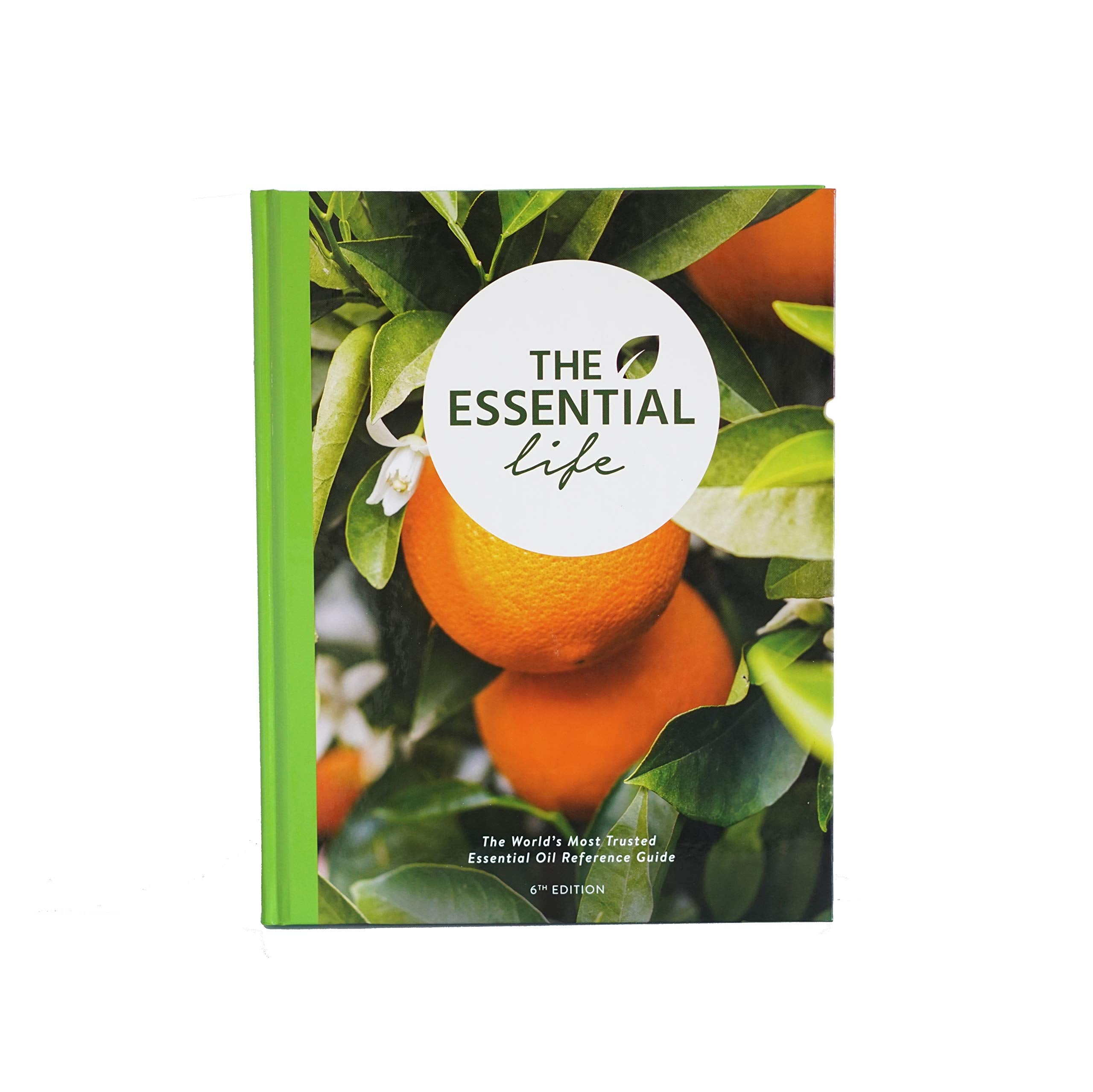 The Essential Life 6th Edition Essential Oils Book & Guide Fragrant Recipes, Immune, Aromatherapy, Doterra Recipes Books