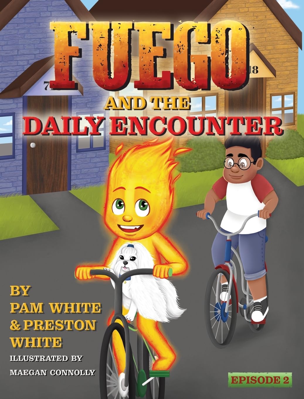 Fuego And The Daily Encounter Novels & Short Stories