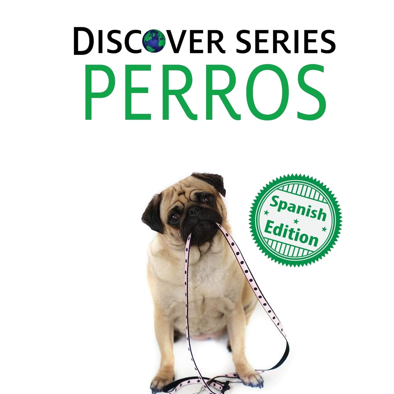 Perros (Dogs) (Xist Kids Spanish Books) Non-fiction