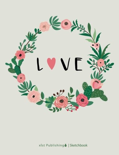 Love Sketchbook: Blank Sketchbook, Extra large, Draw, Sketch, and Doodle Pad, 120 pages, White paper, (8.5 x 11) inches (Sketchbooks for Kids and Adults) Contemporary Romance