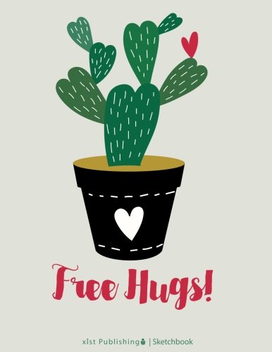 Free Hugs Sketchbook: Blank Sketchbook, Extra large, Draw, Sketch, and Doodle Pad, 120 pages, White paper, (8.5 x 11) inches (Sketchbooks for Kids and Adults) Novels & Short Stories