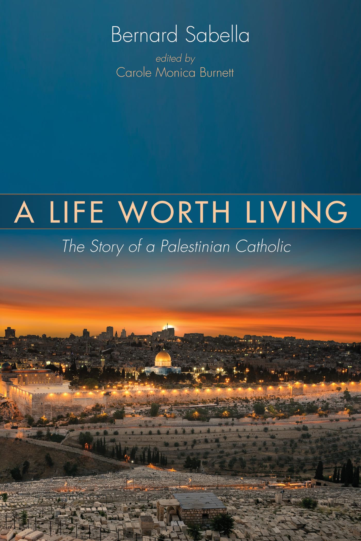A Life Worth Living: The Story of a Palestinian Catholic Art & Literature