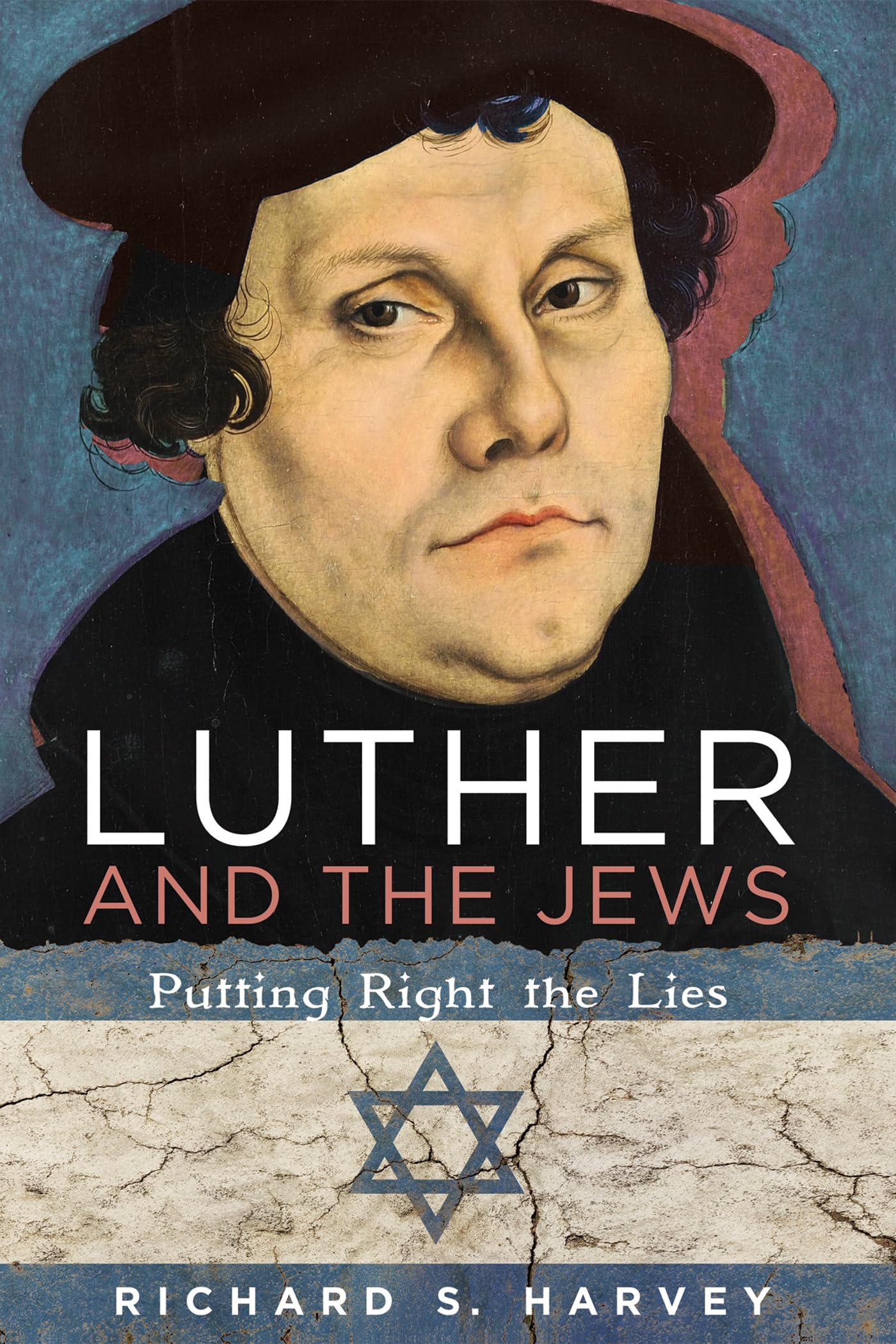 Luther and the Jews: Putting Right the Lies Philosophy