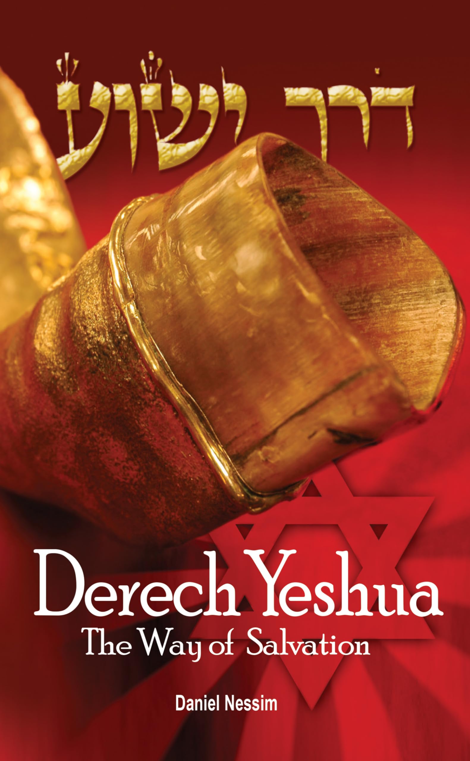 Derech Yeshua: The Way of Salvation: A Jewish Guide to Faith Regarding Messiah Yeshua Religion & Esotericism