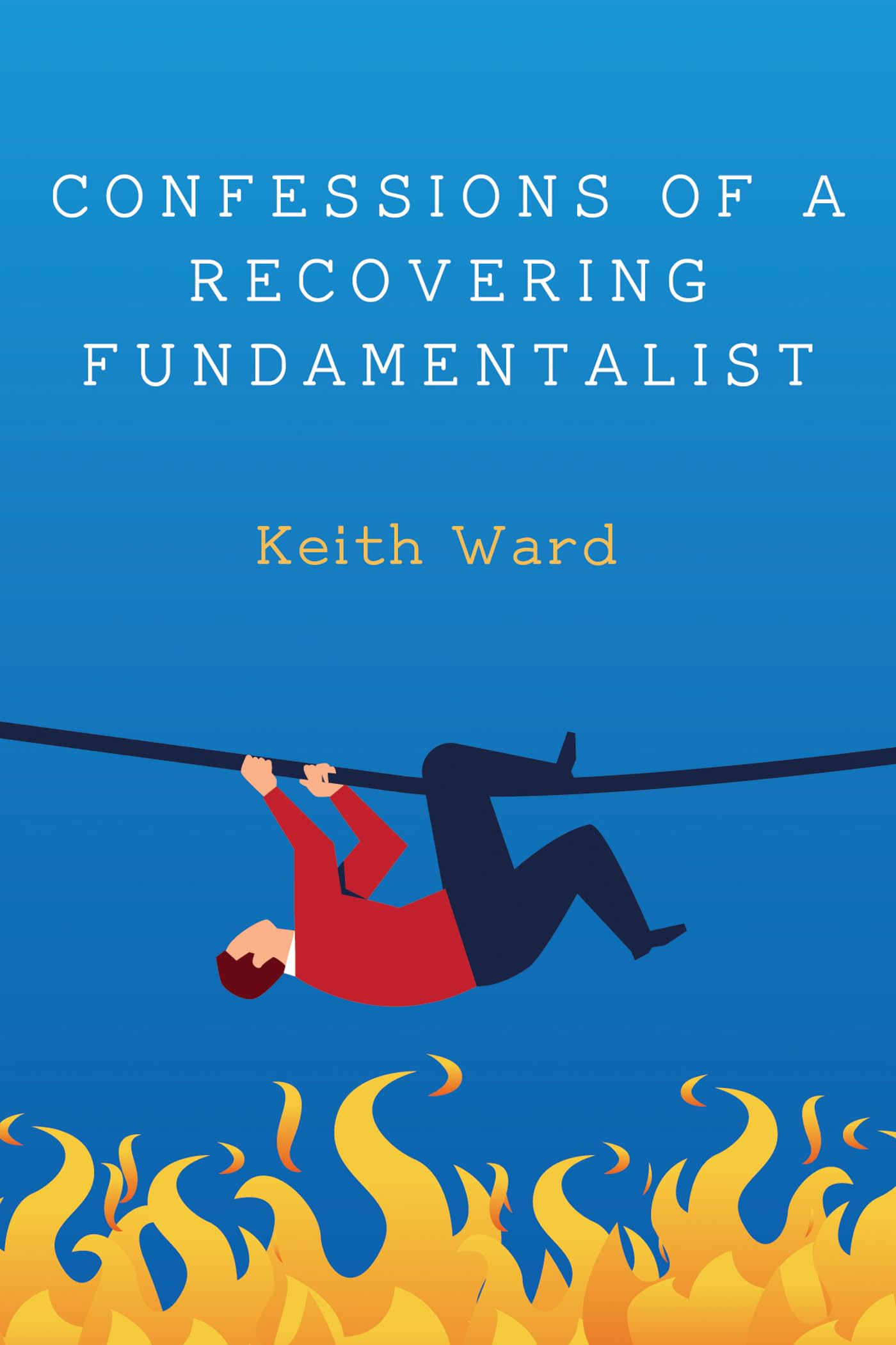 Confessions of a Recovering Fundamentalist book
