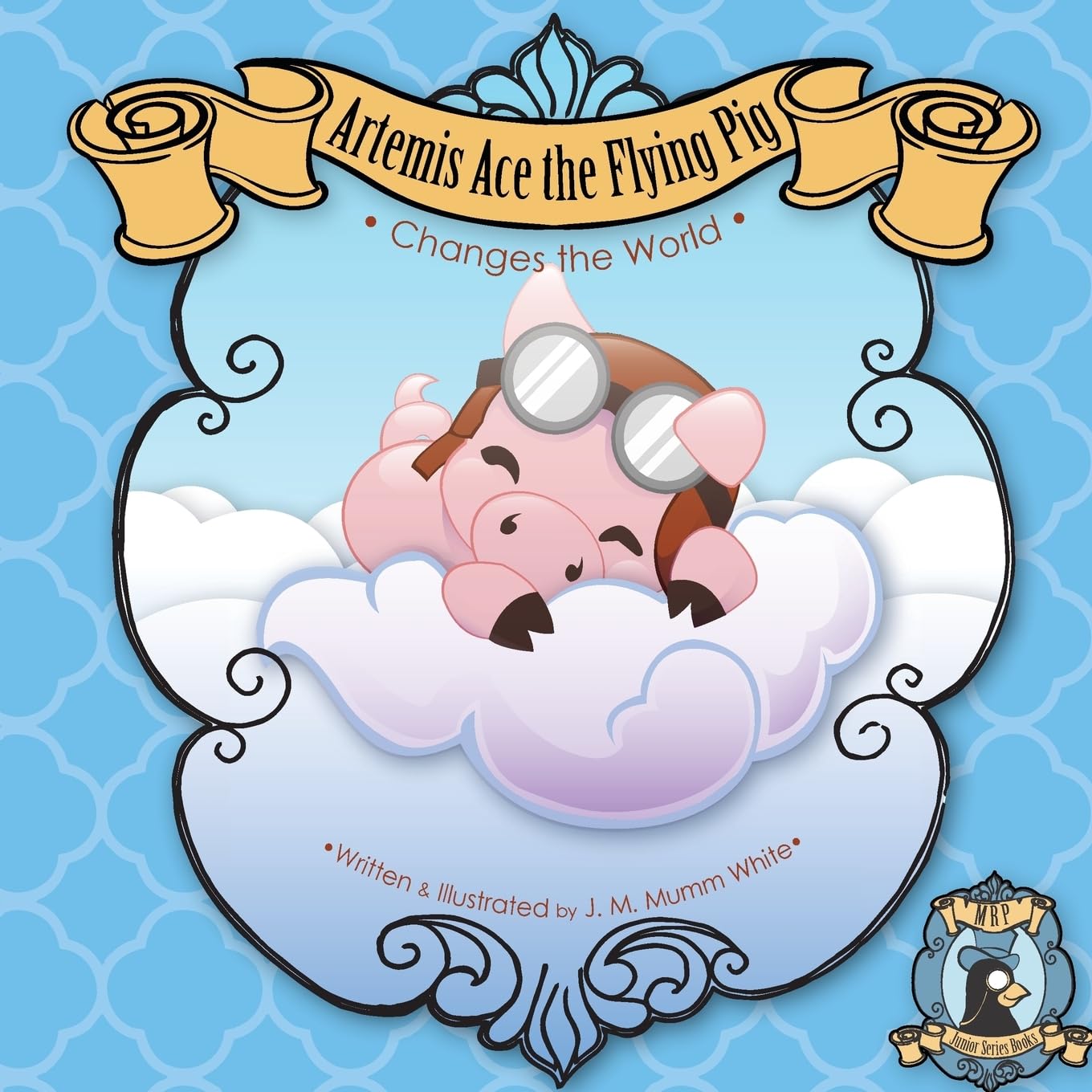 Artemis Ace the Flying Pig, Changes the World: Join Artemis and his friend Orville the butterfly as they set out on an adventure to prove that ... obstacle. (MRP Junior Series Books, Band 1) Novels & Short Stories