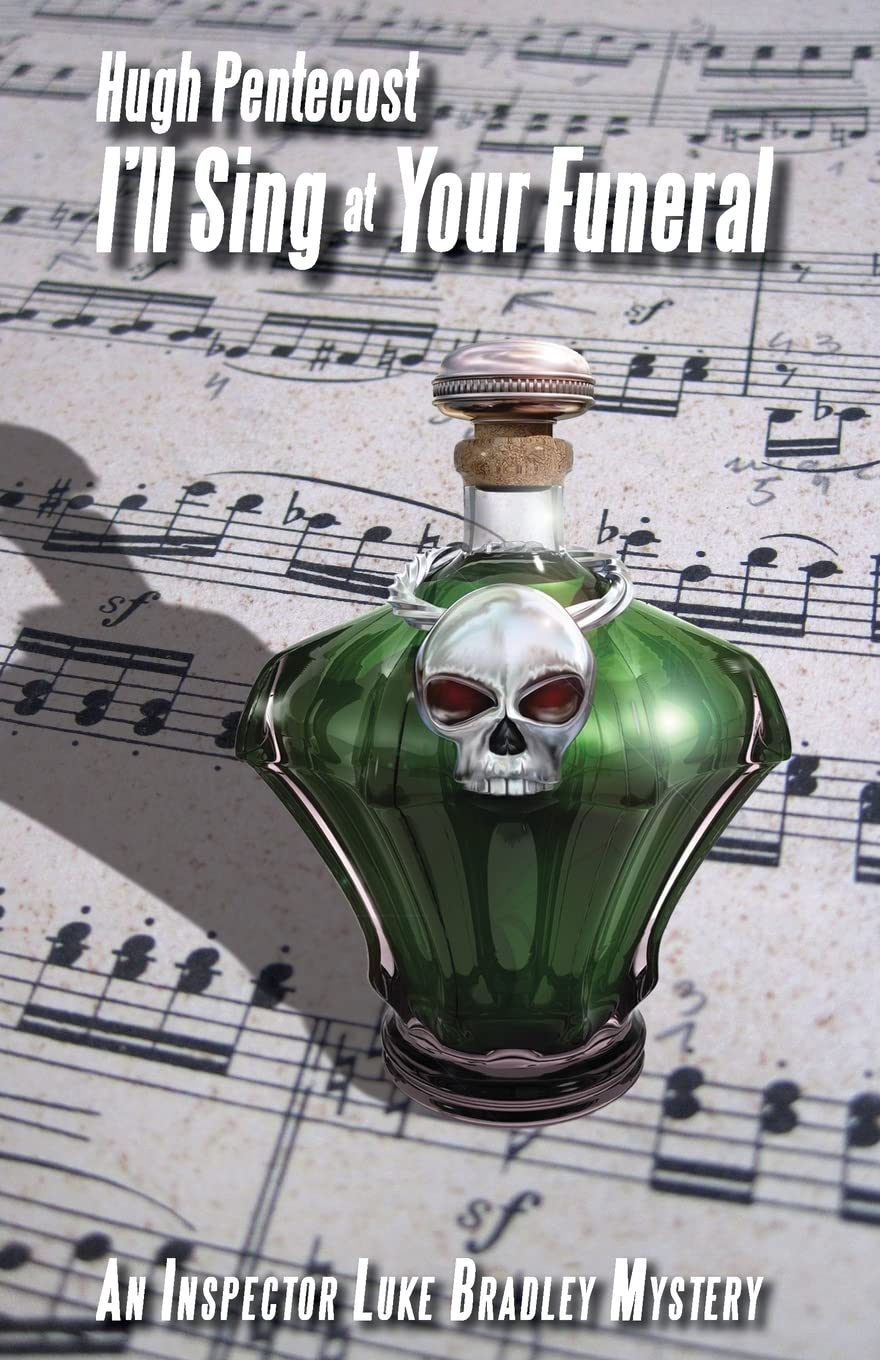 I'll Sing at Your Funeral (Inspector Luke Bradley, Band 3) Detective & CSI