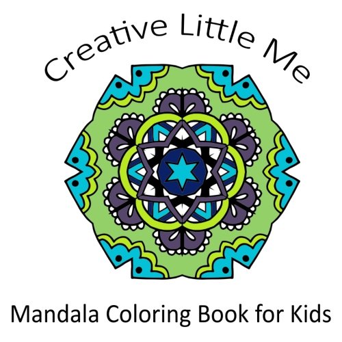 Creative Little Me: Mandala Coloring Book for Kids (Adult Coloring Patterns, Band 36) Tiptoi & Games