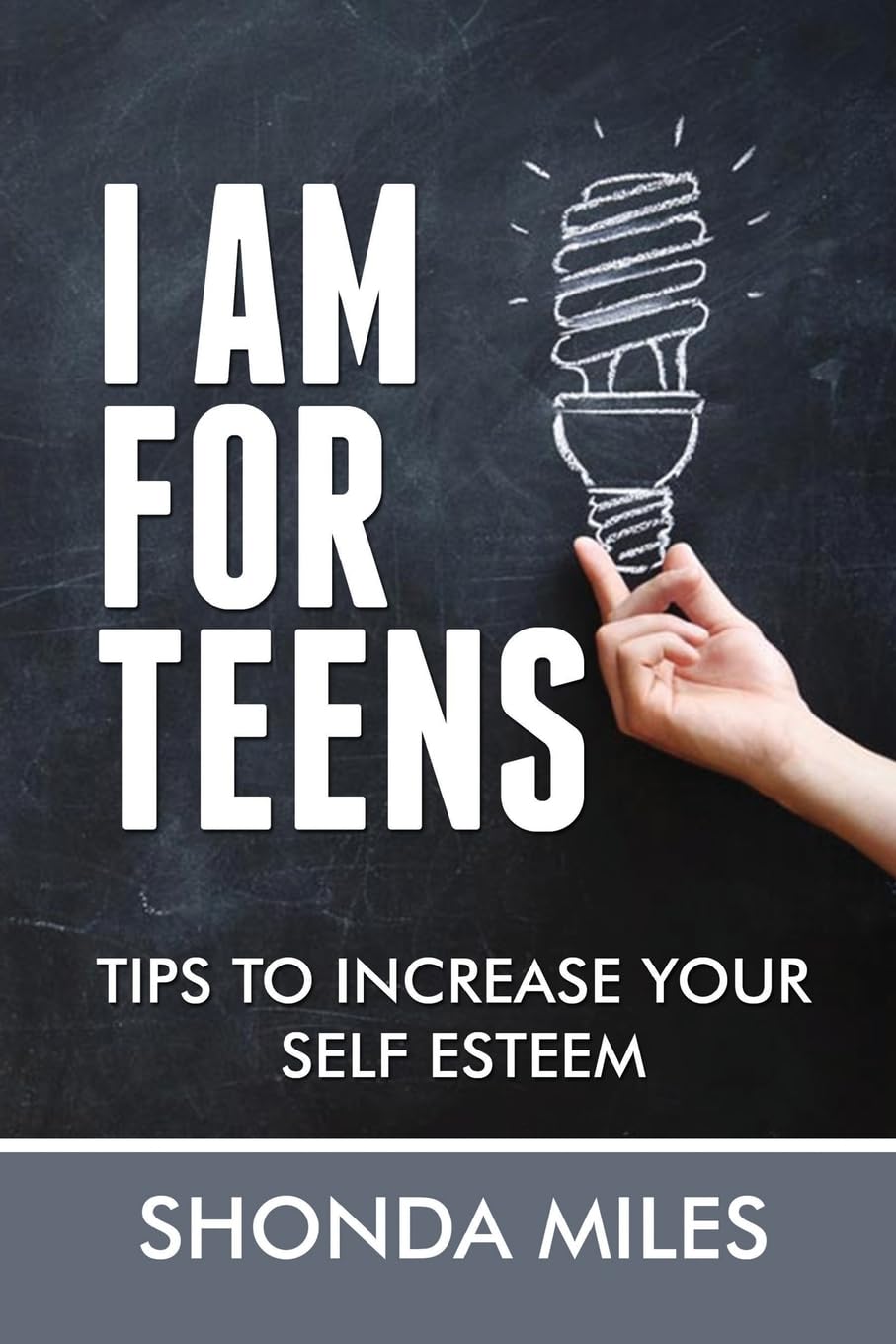 I am for Teens: Tips to Increase your Self Esteem Education