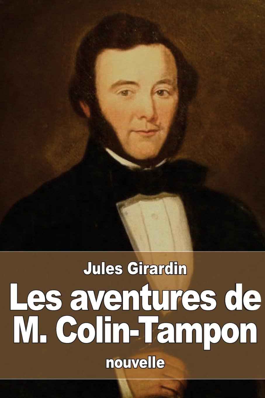 Les aventures de M. Colin-Tampon Essays & Short Stories