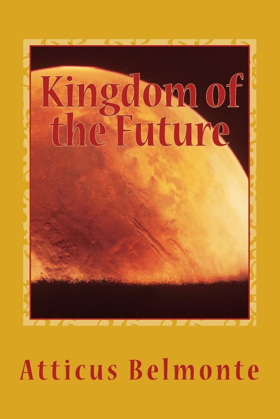 Kingdom of the Future (The Futuristic Fairytales, Band 1) Action & Adventure