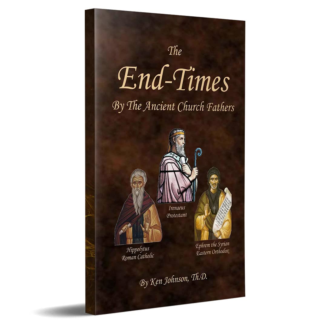 The End-Times by the Ancient Church Fathers Religion & Esotericism