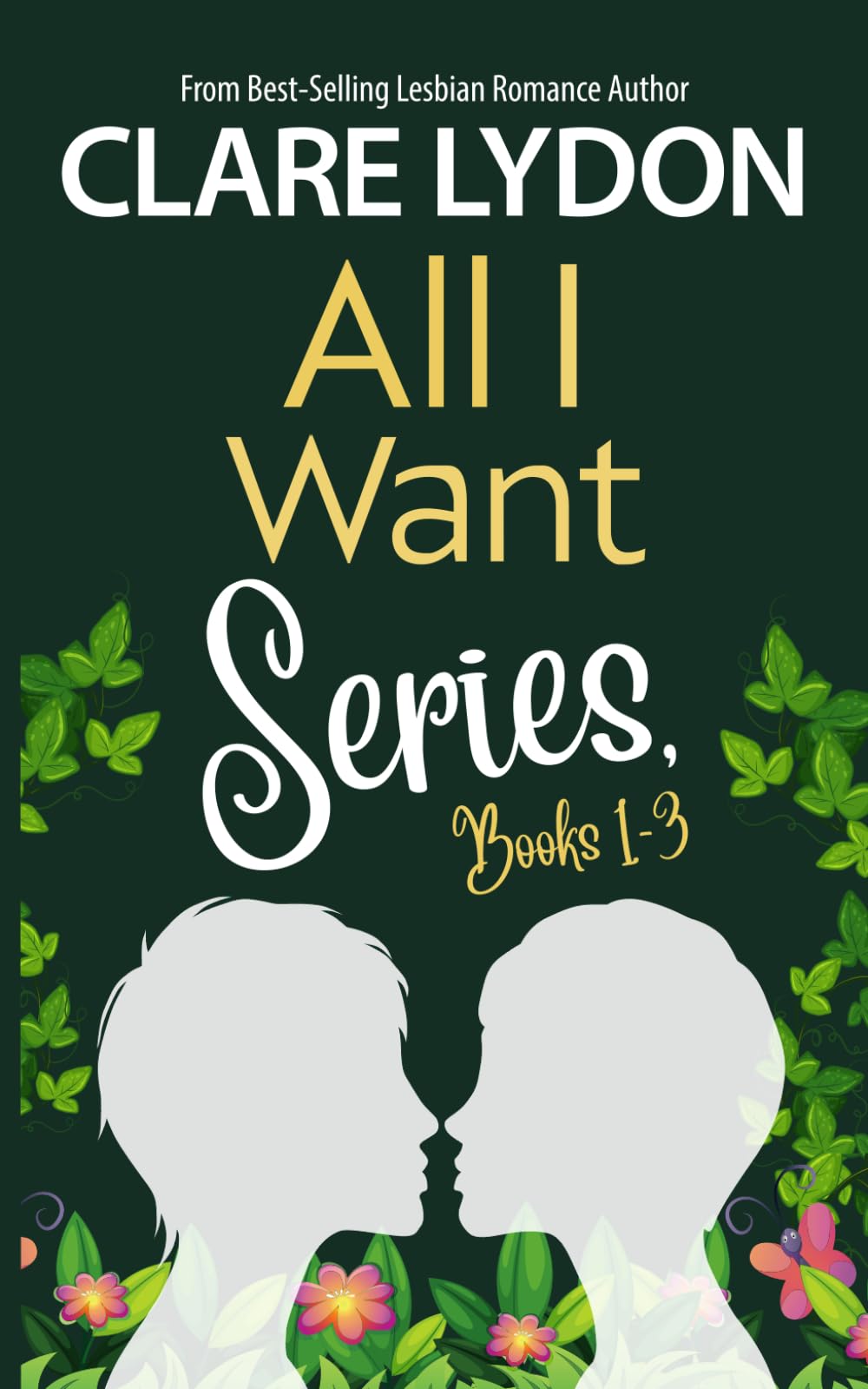 All I Want Series, Books 1-3: All I Want For Christmas, All I Want For Valentine's, All I Want For Spring book