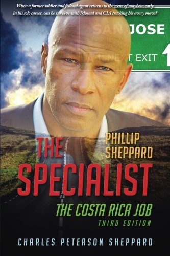 Phillip Sheppard The Specialist: The Costa Rica Job, Third Edition Action & Adventure