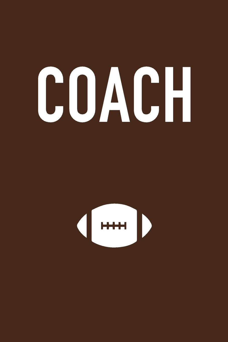 Product Image: Coach: A Football Coach's Notebook