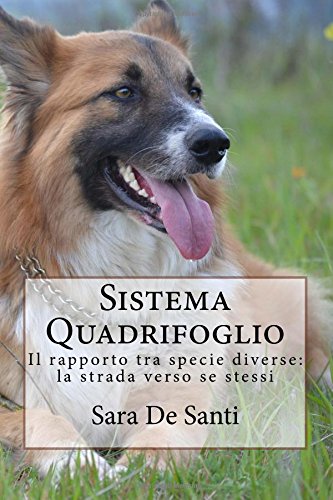 Sistema Quadrifoglio: Il rapporto tra specie diverse: la strada verso se stessi book
