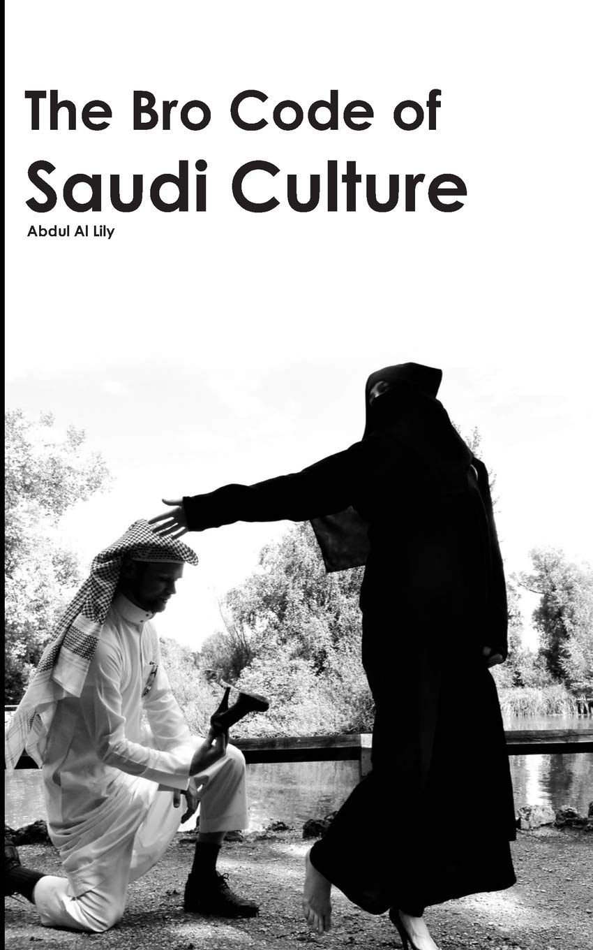 The Bro Code of Saudi Culture: Describing the Saudi from Head to Toe Social Sciences