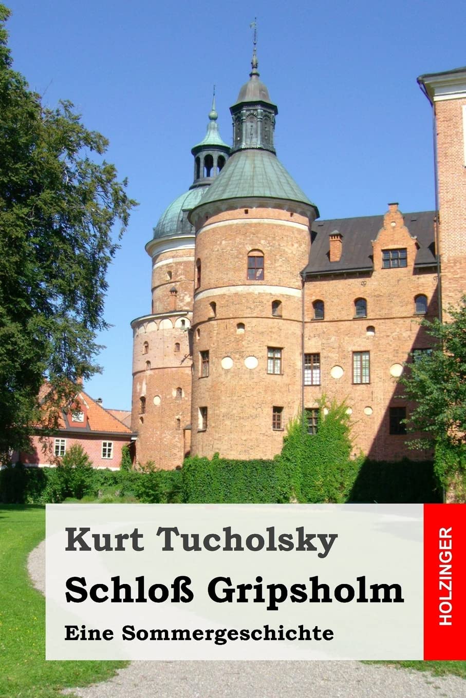 Schloß Gripsholm: Eine Sommergeschichte Classics