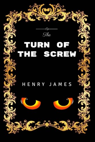 The Turn of the Screw: Premium Edition - Illustrated book