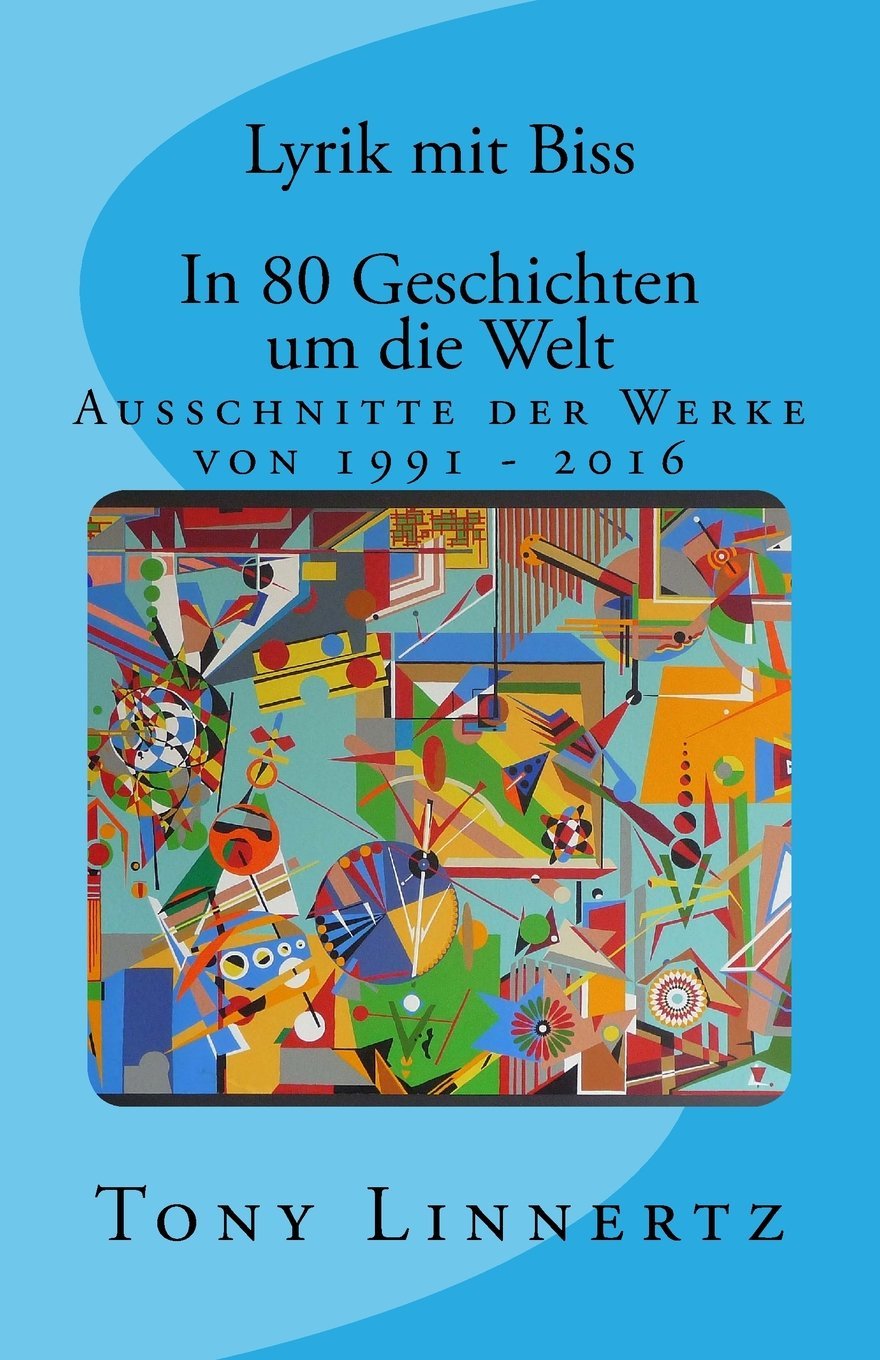 Lyrik mit Biss: In 80 Geschichten um die Welt International
