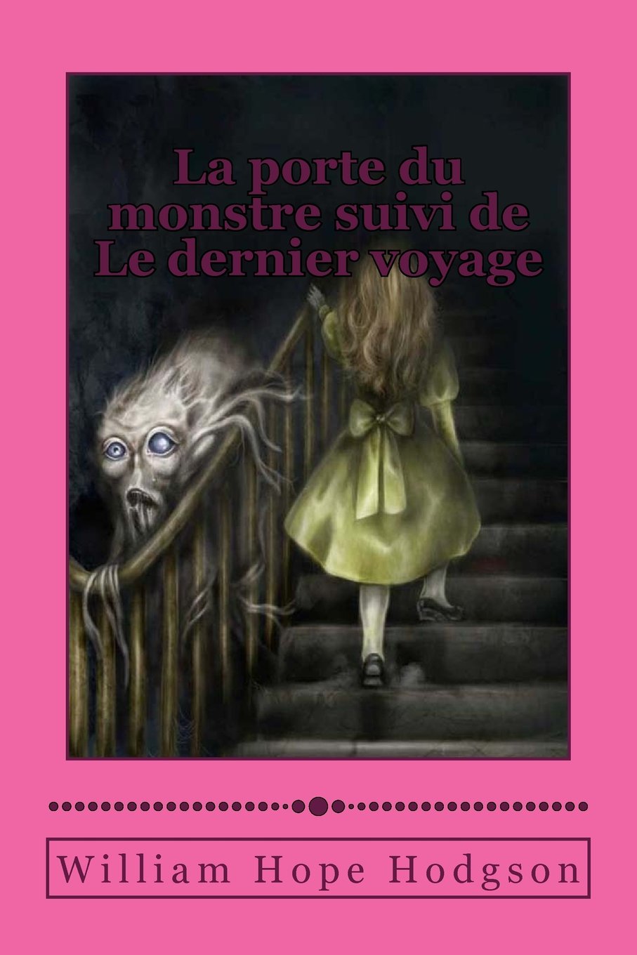 La porte du monstre suivi de Le dernier voyage Contemporary literature