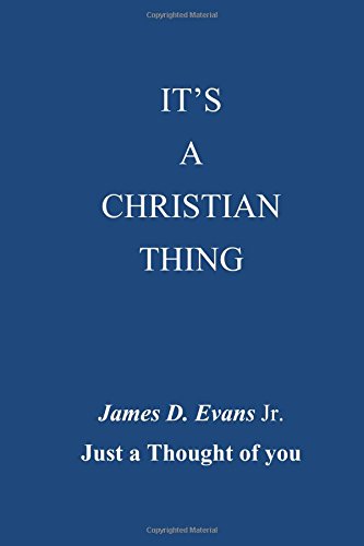It's A Christian Thing: The Mini Thoughts of Just Ole Jim Religion & Esotericism