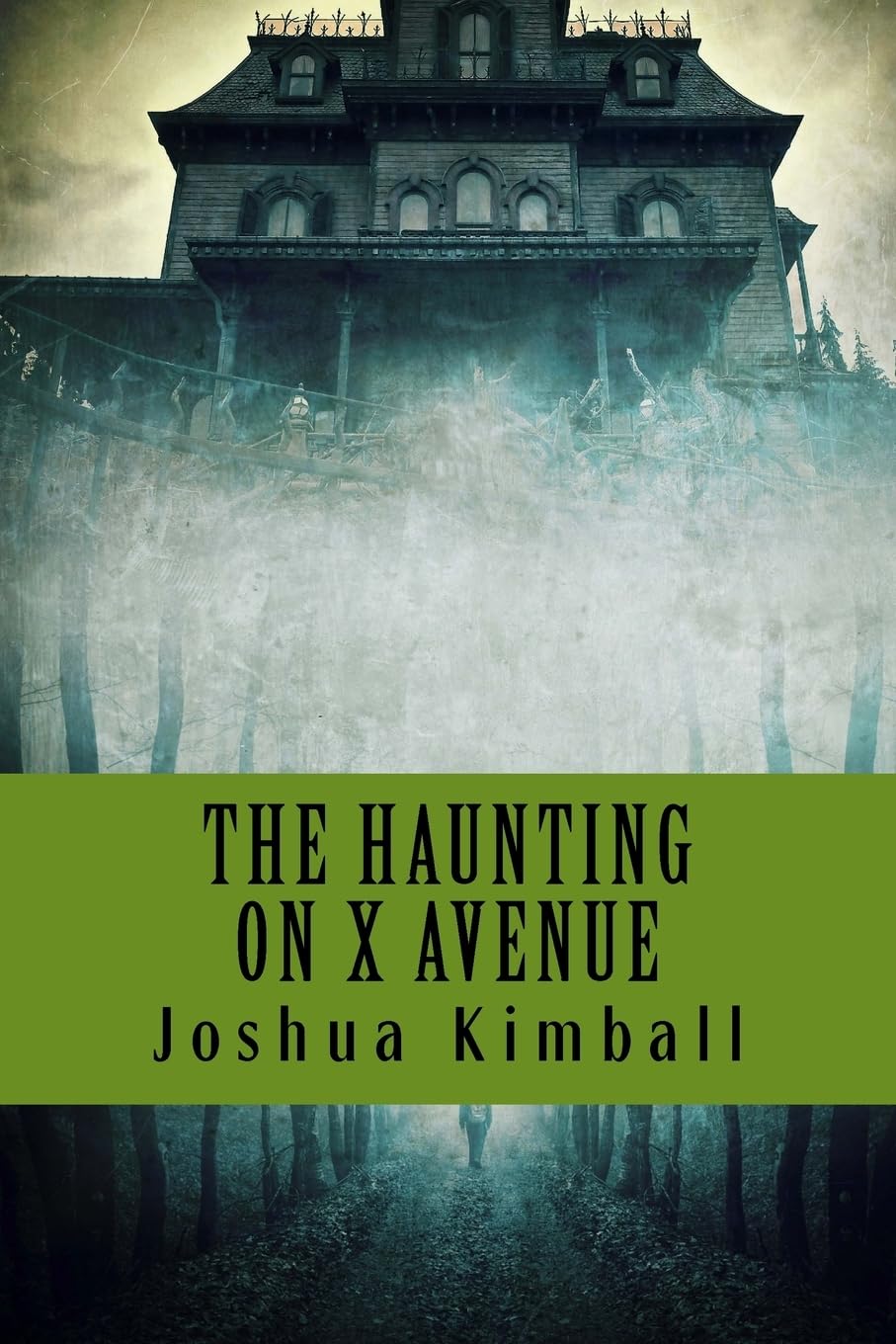 The Haunting on X Avenue (The Grande Ronde Hauntings, Band 1) Horror & Mystery