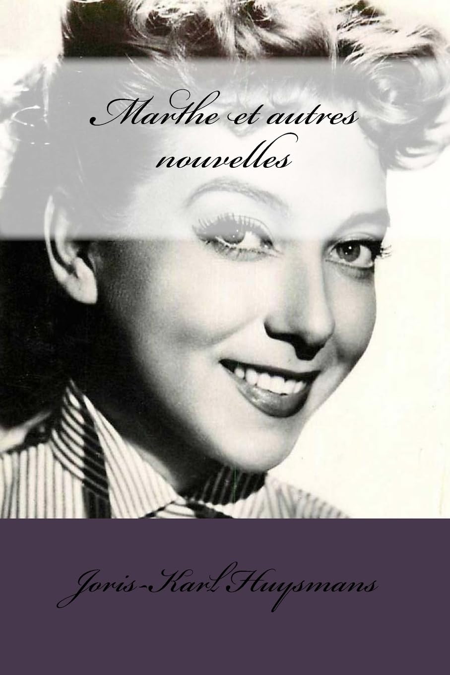 Marthe et autres nouvelles Contemporary literature