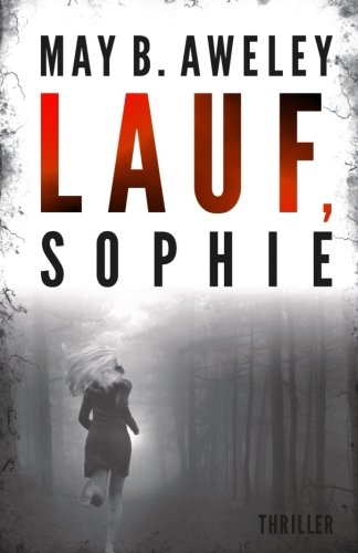 Lauf, Sophie Action & Adventure