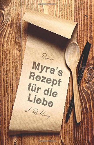 Myra's Rezept für die Liebe: Liebesroman New Adult