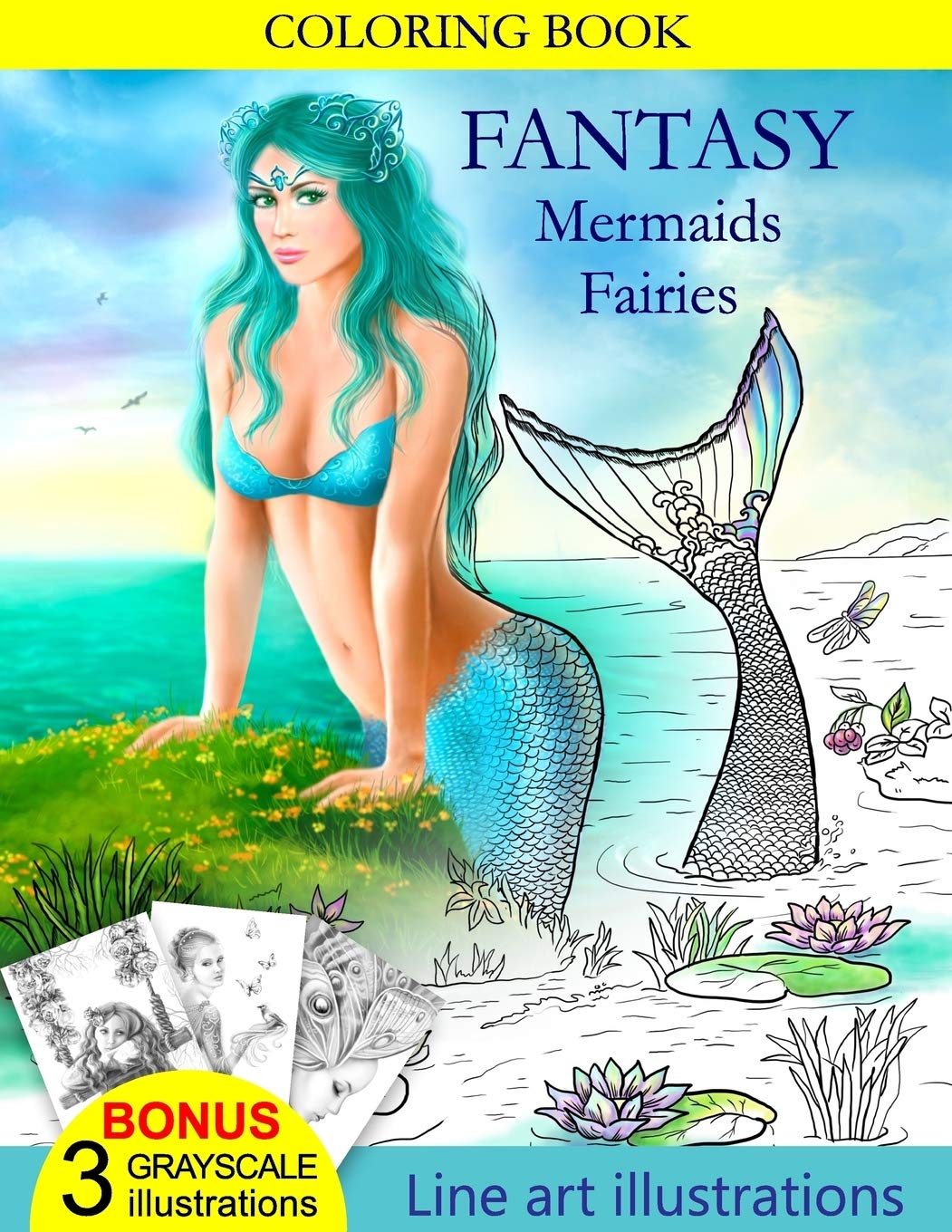 COLORING BOOK Fantasy Mermaids & Fairies: Amazing coloring book for all ages. Film, Art & Culture