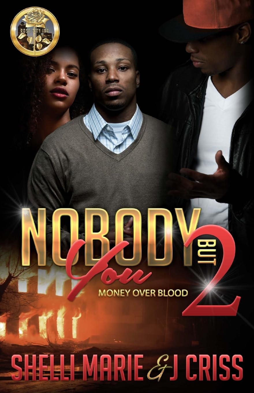 Nobody But You 2: Money over Blood Books