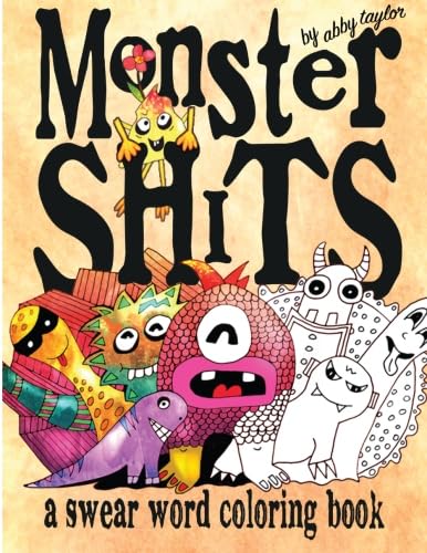 Monster Shits: A Swear Word Adult Coloring Book Hobbies & Crafts