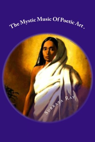 The Mystic Music Of Poetic Art . Poetry