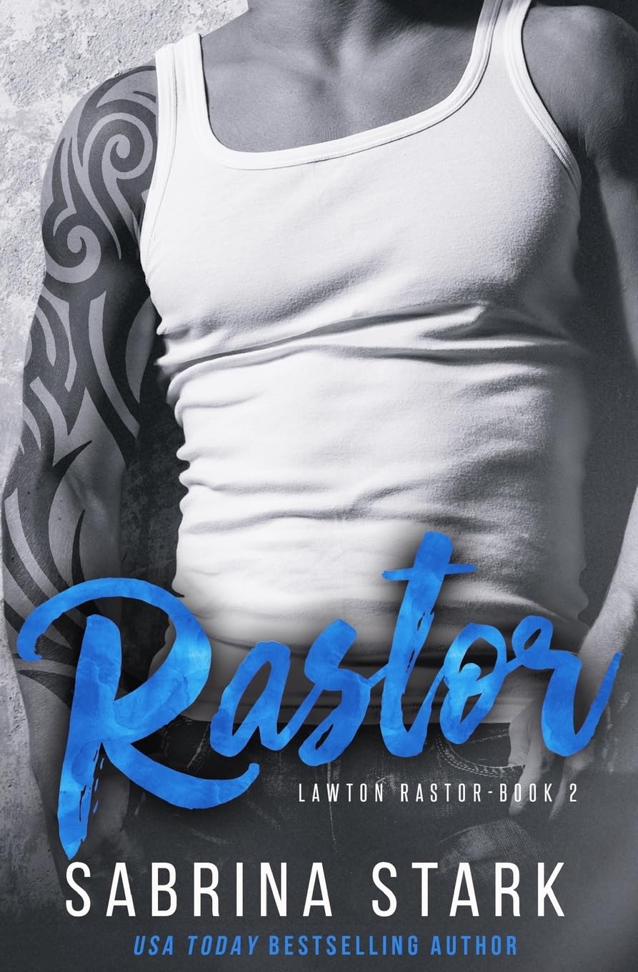 Rastor (Lawton Rastor, Band 2) New Adult