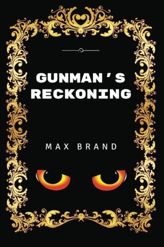 Gunman's Reckoning: Premium Edition - Illustrated Classics