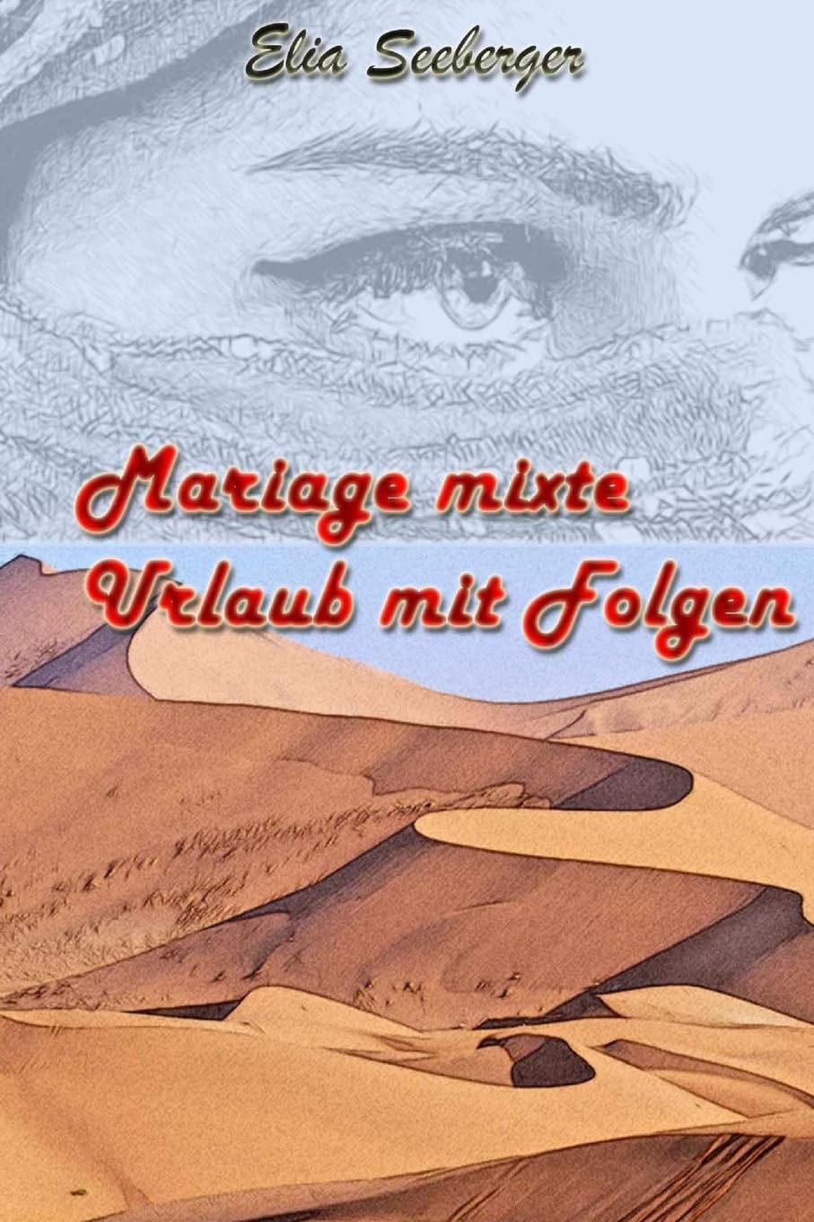 Mariage mixte: Urlaub mit Folgen Memories