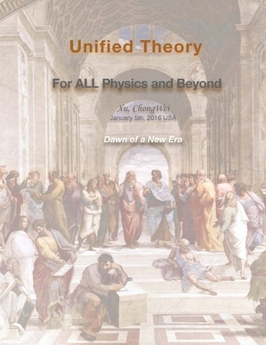 UNIFIED THEORY For All Physics and Beyond (Virtumanity of Theoretical Physics, Band 2) Natural Sciences