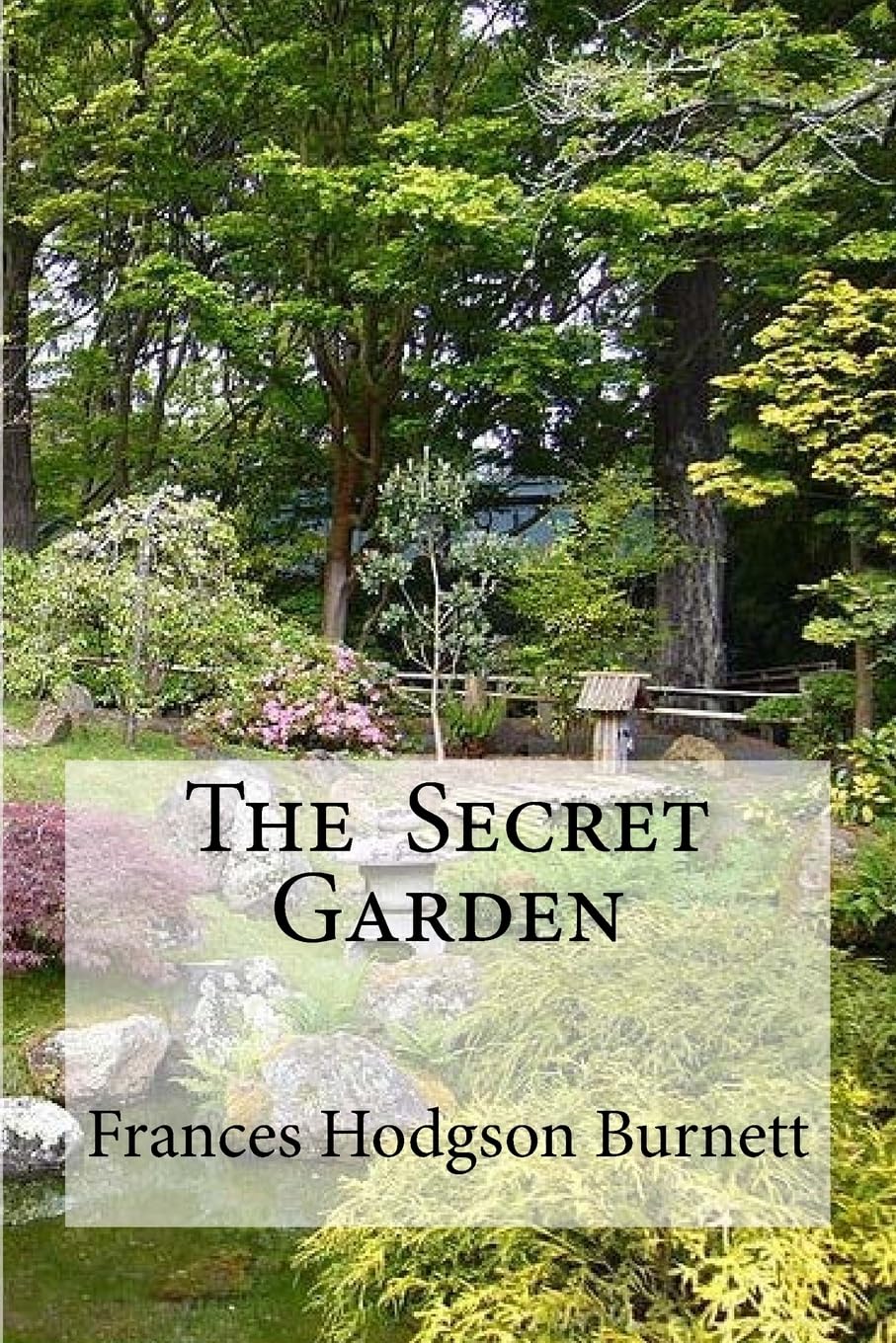 The Secret Garden: The Secret Garden Burnett, Frances Hodgson book