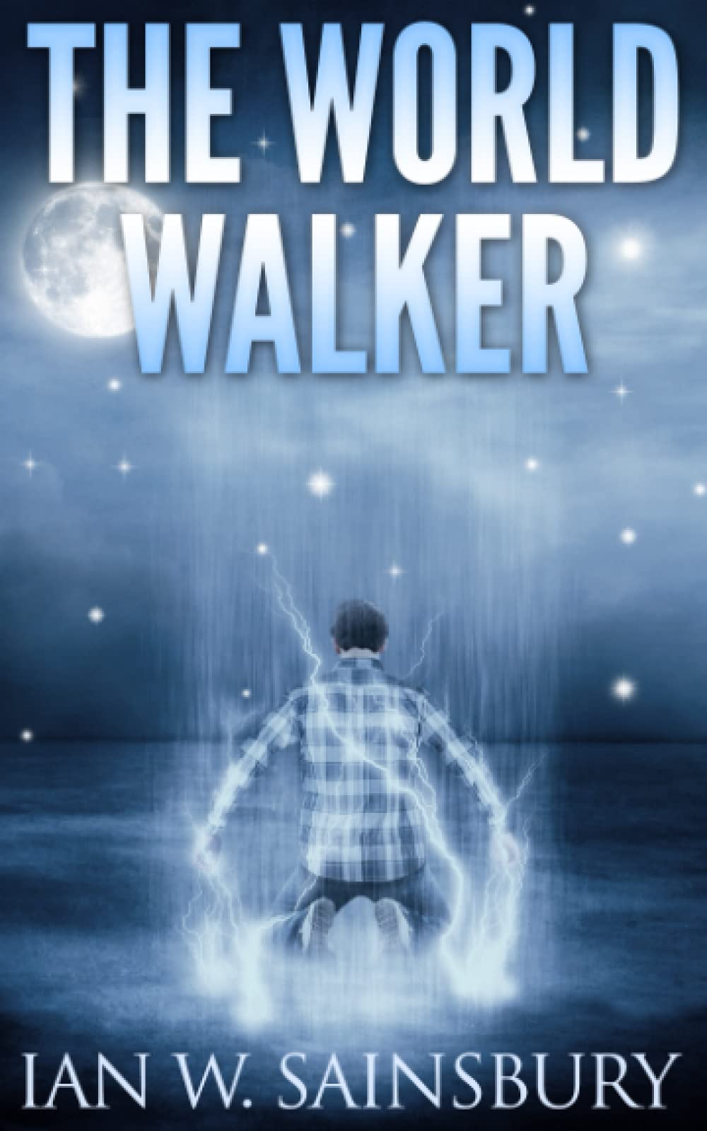 The World Walker (The World Walker Series, Band 1) Action & Adventure