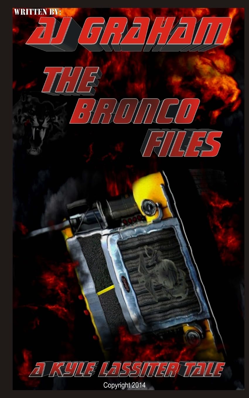 The Bronco Files: A Kyle Lassiter Tale (The Lassiter Tales, Band 1) Action & Adventure