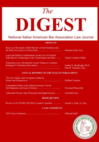 The Digest: National Italian American Bar Association Law Journal (Volume 24) Law