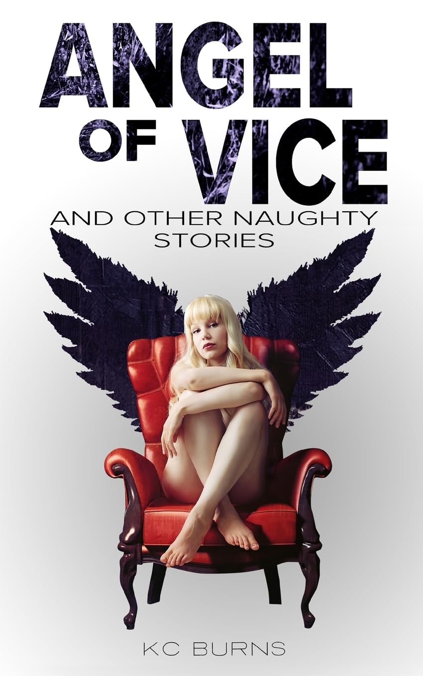Angel of Vice: and other naughty stories Eroticism
