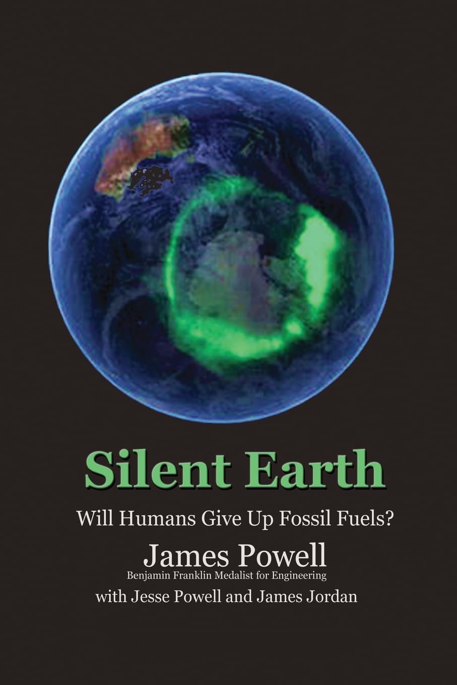 Silent Earth: Will Humans Give Up Fossil Fuels? Business & Technology