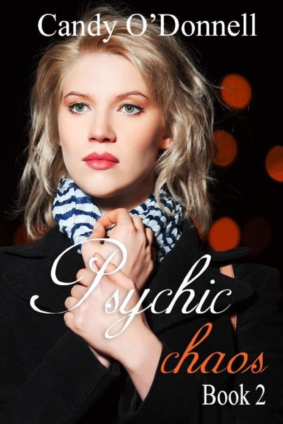 Psychic Chaos (Psychic Series, Band 2) Horror & Mystery