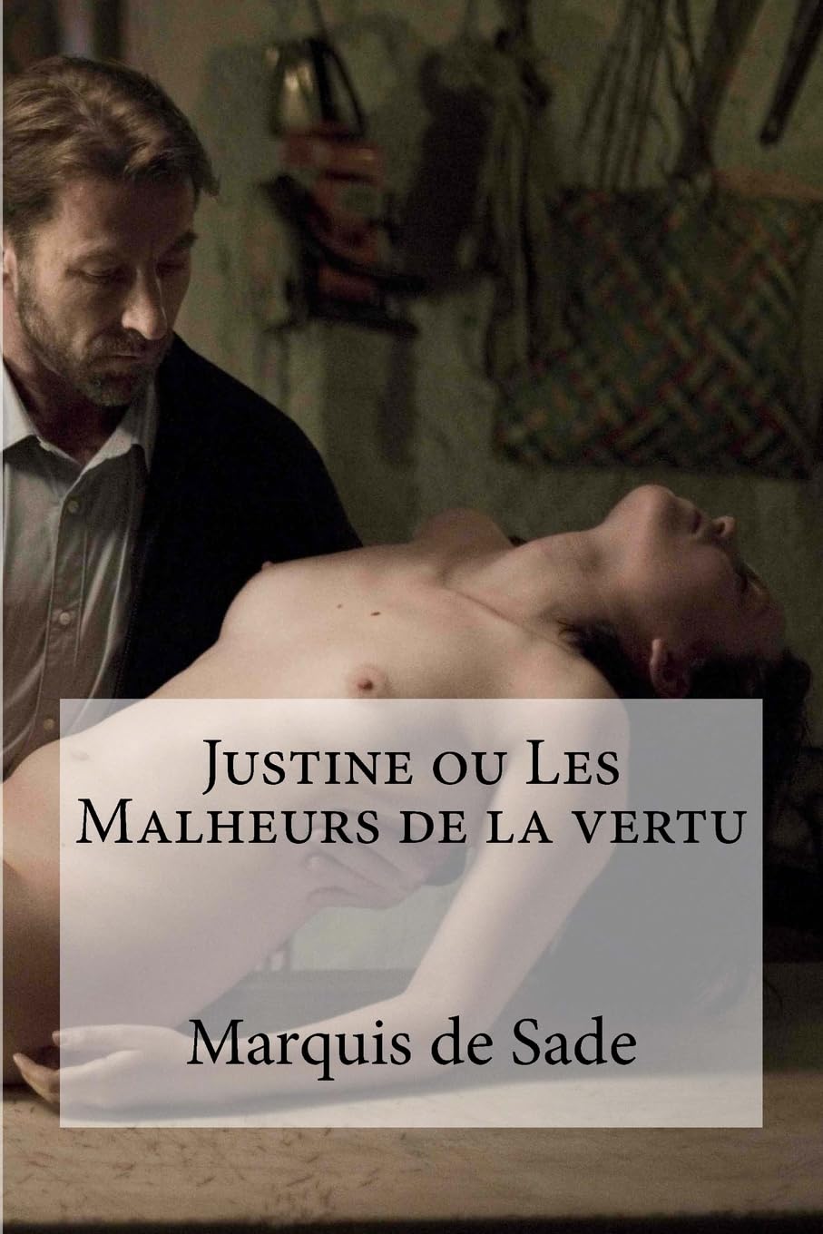 Justine ou Les Malheurs de la vertu book