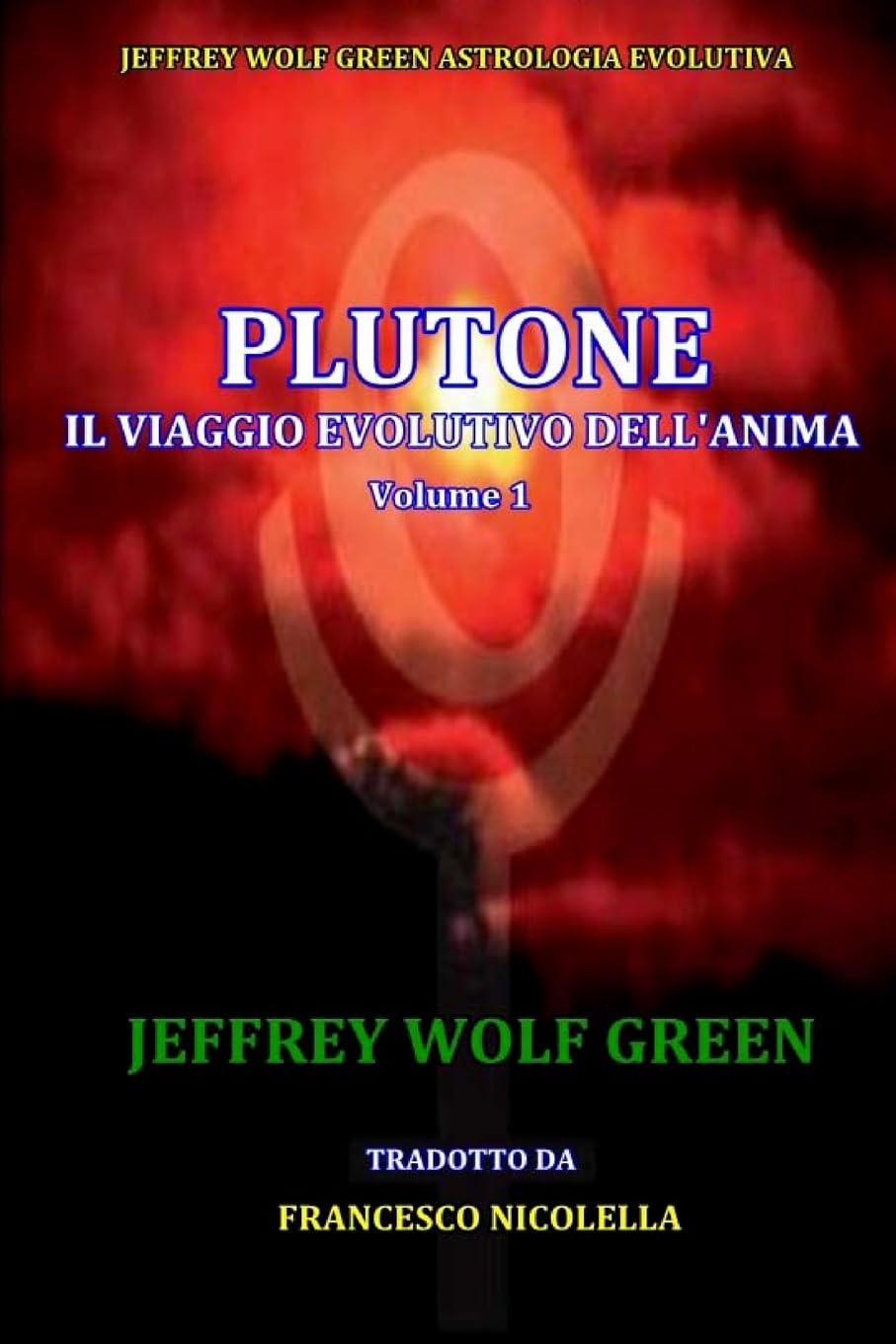 Plutone IL Viaggio Evolutivo Dell'Anima Volume 1 book