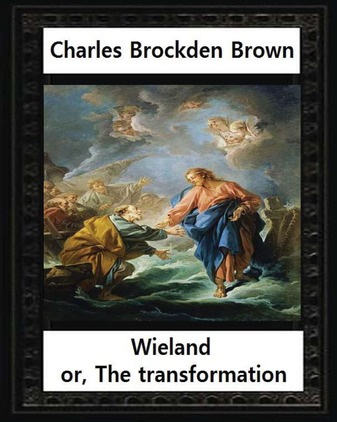Wieland; or, the Transformation, by Charles Brockden Brown: An American Tale (Hackett Classics) Contemporary literature