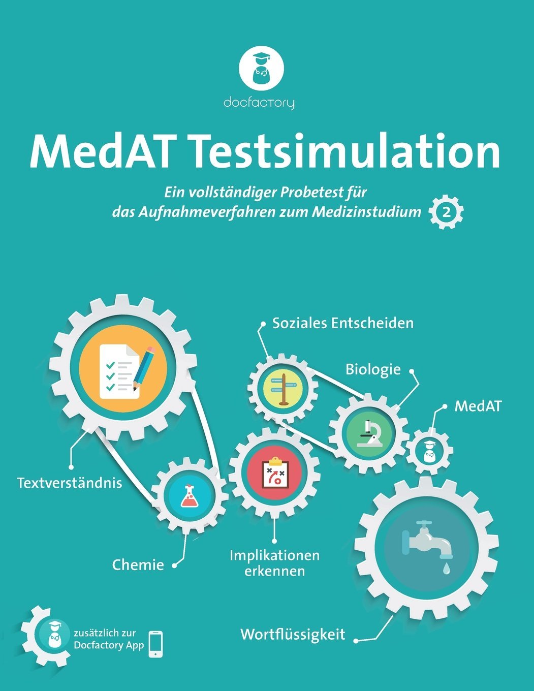 MedAT Testsimulation: Vollständiger Probetest für das Aufnahmeverfahren zum Medizinstudium Medicine
