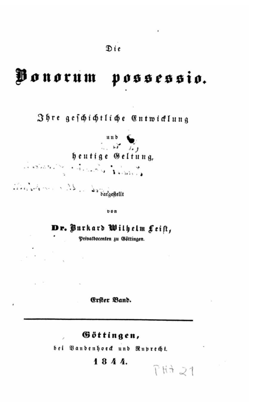 Die Bonorum possessio. Ihre geschichtliche Entwicklung und heutige Geltung Contemporary literature